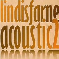Lindisfarne : Acoustic 2